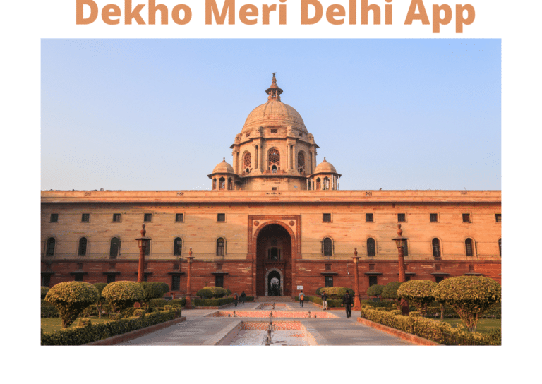 Dekho Mera Delhi App