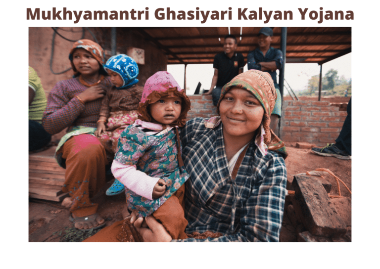 Mukhyamantri Ghasiyari Kalyan Yojana